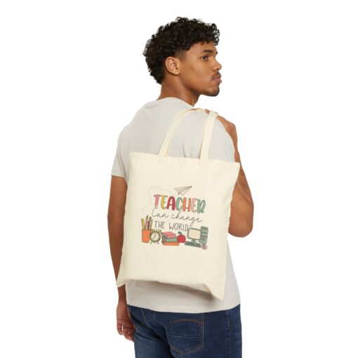 Teacher Can Change The World Canvas Tote - Image 3