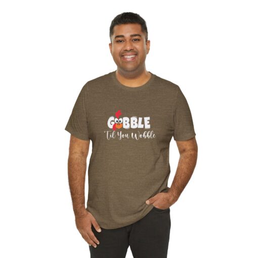 Gobble til You Wobble Thanksgiving Tee - Image 277