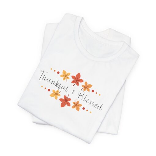 Thankful & Blessed Shirt - Image 34