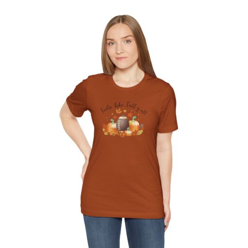 Feels Like Fall Y'all T-Shirt - Image 187