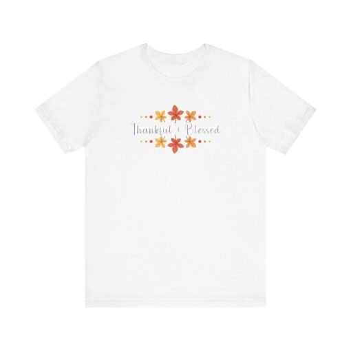 Thankful & Blessed Shirt - Image 30