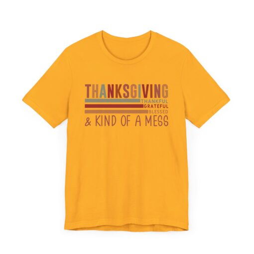 Thanksgiving & Kind of a Mess Tee - Image 206