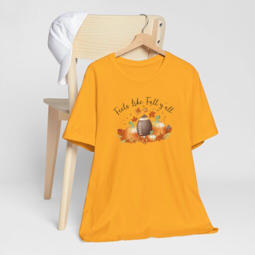 Feels Like Fall Y'all T-Shirt - Image 153