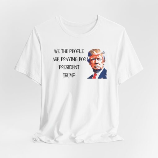 Praying for President Trump Tee - Image 35