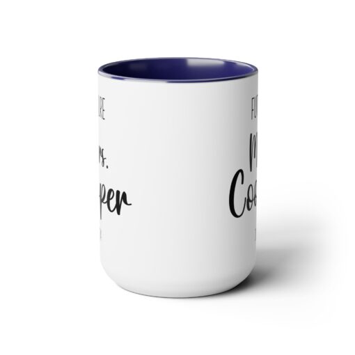 15 oz Future Mrs Coffee Mug Customized - Image 6