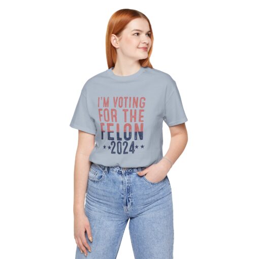 Voting for The Felon Tee - Image 134