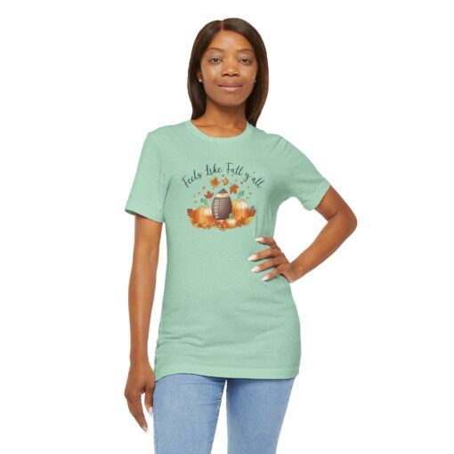 Feels Like Fall Y'all T-Shirt - Image 254