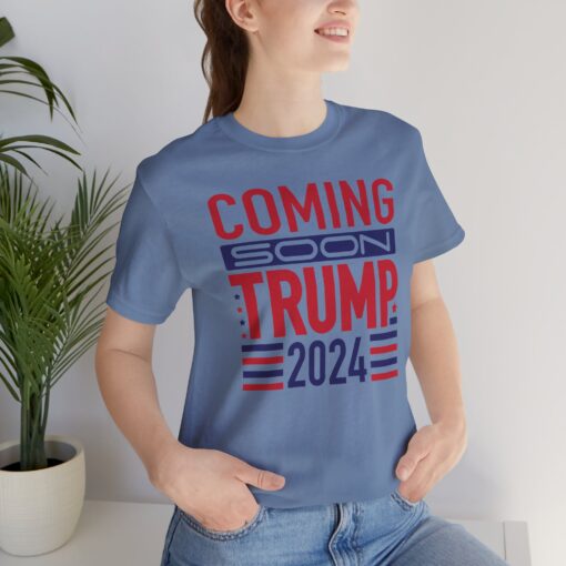 Trump Coming Soon 2024 Tee - Image 41