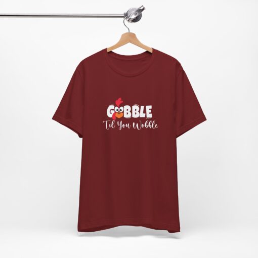 Gobble til You Wobble Thanksgiving Tee - Image 355