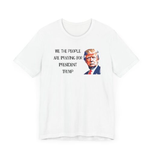 Praying for President Trump Tee - Image 32