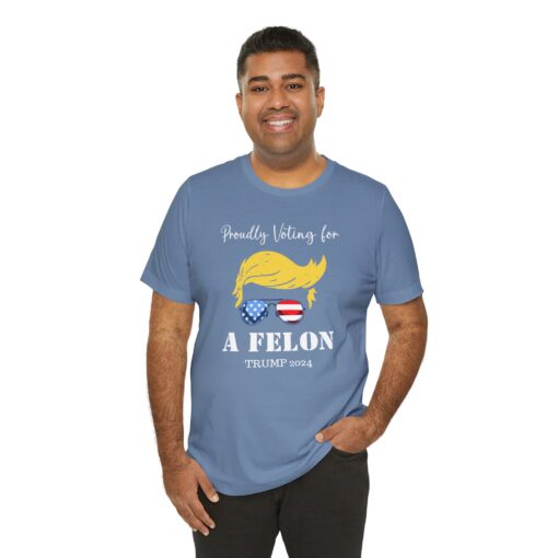 Still Voting for a Felon Trump Tee - Image 161