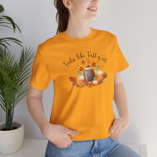 Feels Like Fall Y'all T-Shirt - Image 169