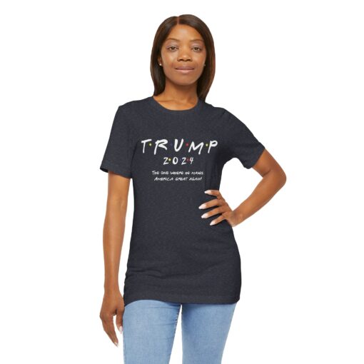 Trump 2024 "Friends" Tee - Image 196