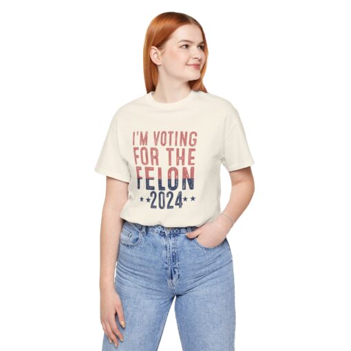 Voting for The Felon Tee - Image 76