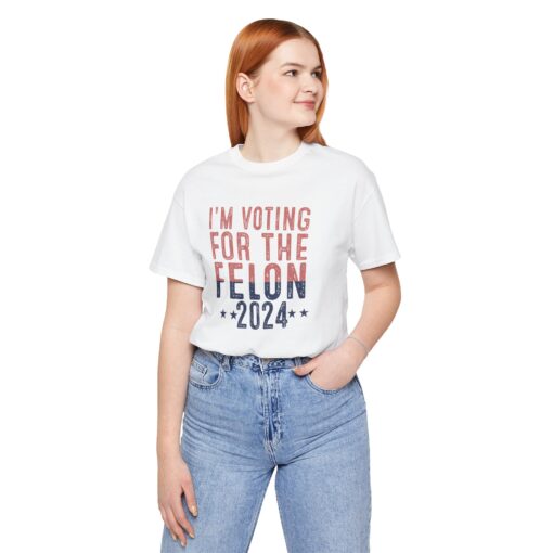 Voting for The Felon Tee - Image 18