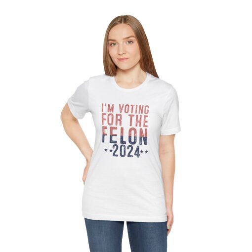 Voting for The Felon Tee - Image 13