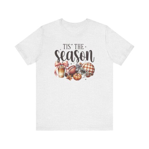 Tis The Season Fall Tee - Image 59