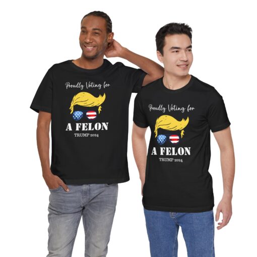 Still Voting for a Felon Trump Tee - Image 86