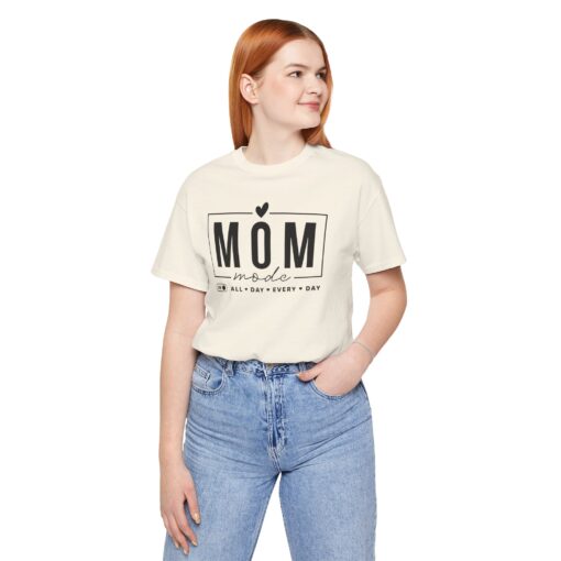 Mom Mode shirt - Image 163