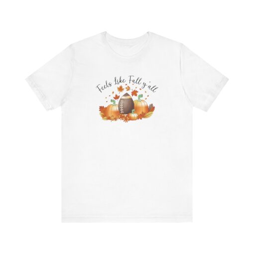 Feels Like Fall Y'all T-Shirt