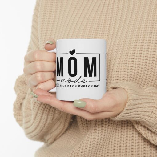 Mom Mode Ceramic Mug, 11oz - Image 11