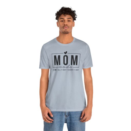 Mom Mode shirt - Image 302