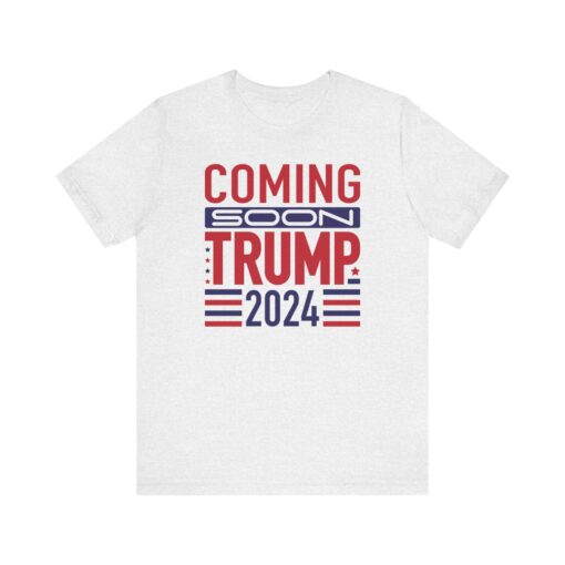 Trump Coming Soon 2024 Tee - Image 7