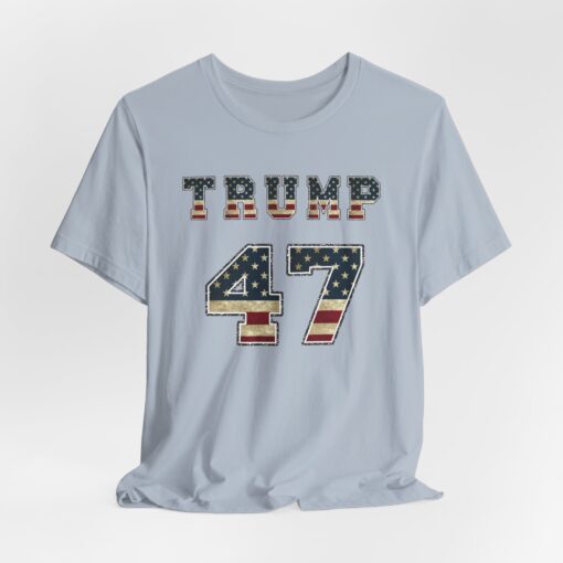 Trump 47 Tee - Image 152