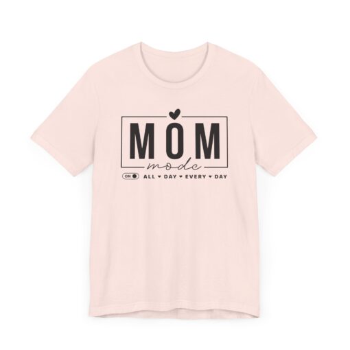 Mom Mode shirt - Image 61