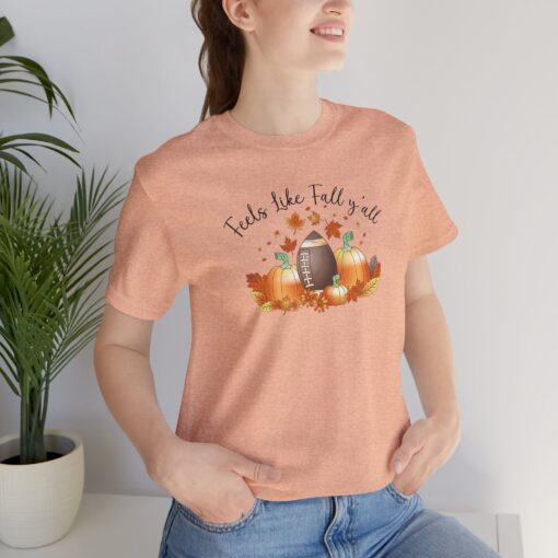 Feels Like Fall Y'all T-Shirt - Image 140