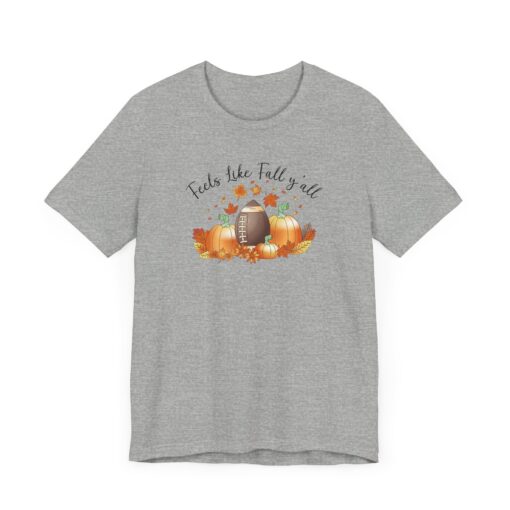 Feels Like Fall Y'all T-Shirt - Image 264