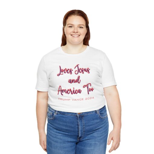 Loves Jesus & America Tee - Image 44