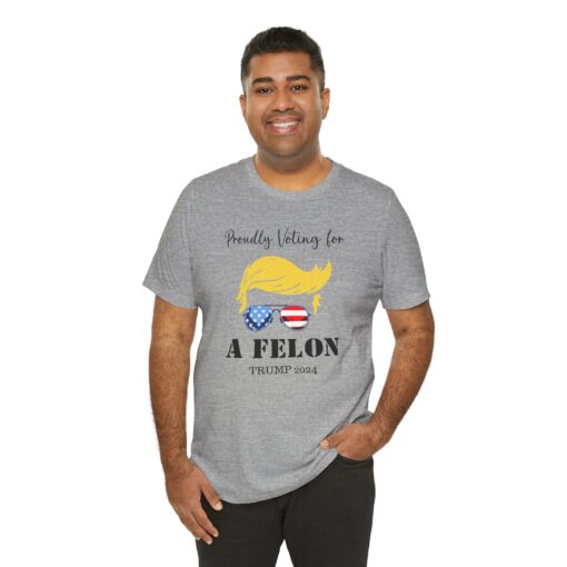 Still Voting for a Felon Trump Tee - Image 132