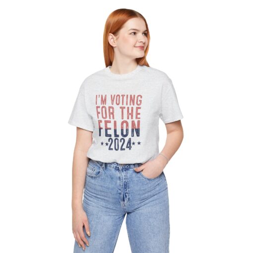 Voting for The Felon Tee - Image 47