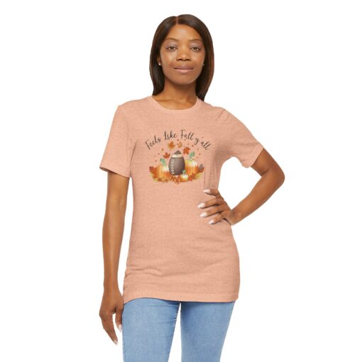 Feels Like Fall Y'all T-Shirt - Image 138