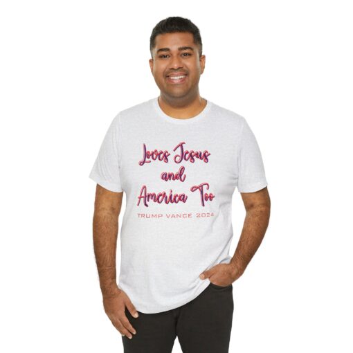 Loves Jesus & America Tee - Image 74