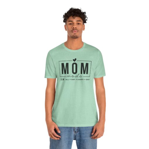 Mom Mode shirt - Image 244