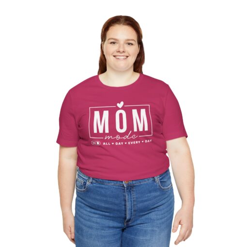 Mom Mode shirt - Image 334