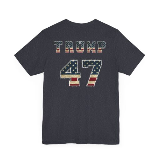 Trump 47 Pro Trump Tee - Image 5