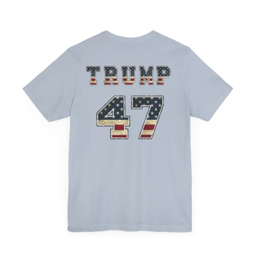 Trump 47 Pro Trump Tee - Image 179