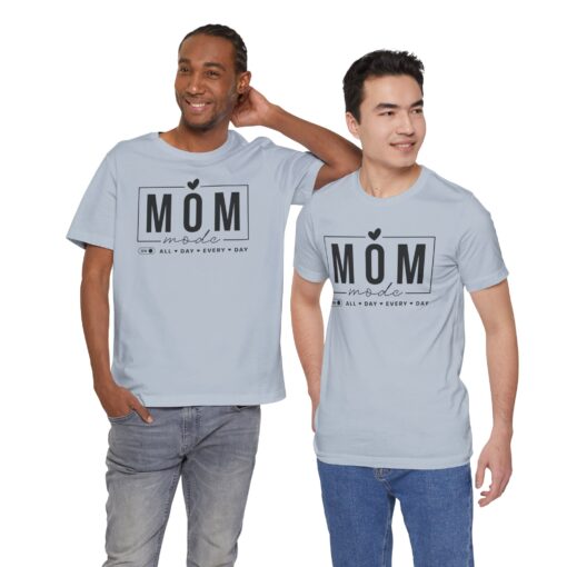 Mom Mode shirt - Image 318