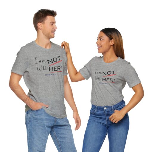 I am NOT with HER tee - Image 5