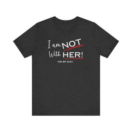 I am NOT with HER tee - Image 43