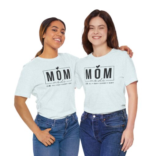 Mom Mode shirt - Image 288