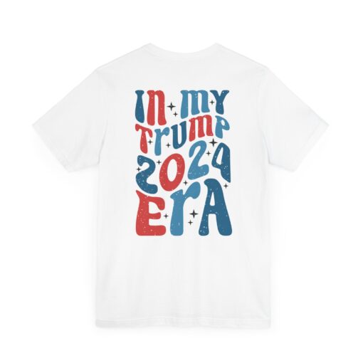 Trump Era Tee - Image 33