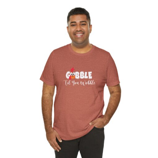 Gobble til You Wobble Thanksgiving Tee - Image 103