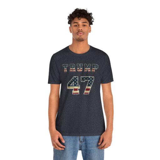 Trump 47 Tee - Image 187