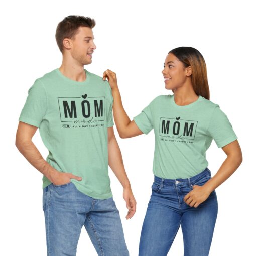 Mom Mode shirt - Image 257