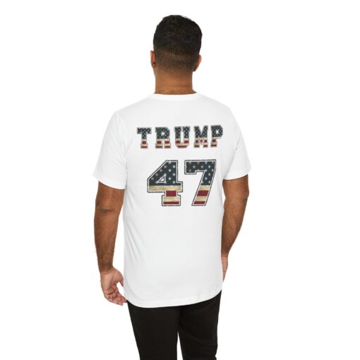 Trump 47 Pro Trump Tee - Image 30