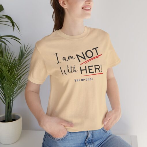 I am NOT with HER tee - Image 25